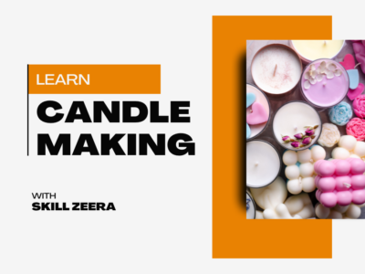 Candle Making course By Faiza Yaqoob