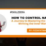 How to Control Nafs – A Journey to Mastering the Self and Winning the Inner War By FizzaFatima