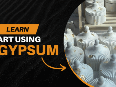 Creative Gypsum Art & Craft Course