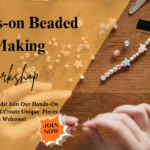 Hands_on Beaded Workshop