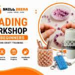 Beading Workshop for Beginners | Hands-On Beaded Craft Training Skill Zeera