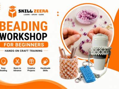 Beading Workshop for Beginners | Hands-On Beaded Craft Training Skill Zeera